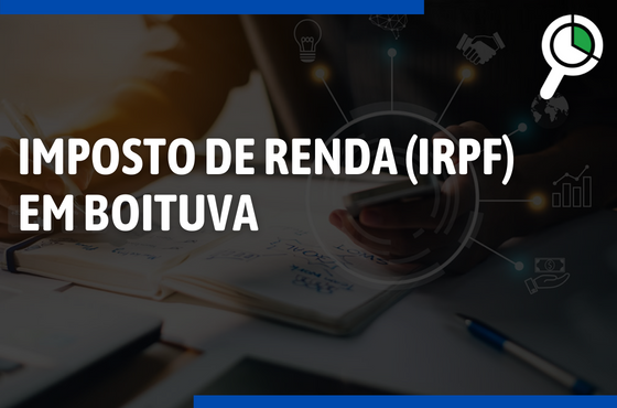 Imposto de Renda (IRPF) em Boituva