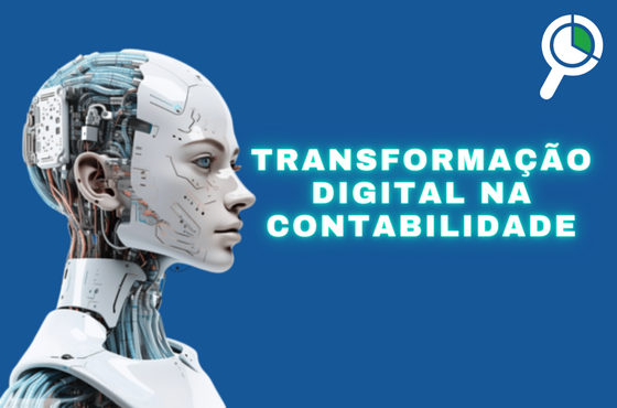 Transformação Digital na Contabilidade: Como a Inteligência Artificial Está Revolucionando o Setor